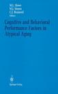 Couverture de l'ouvrage Cognitive and Behavioral Performance Factors in Atypical Aging