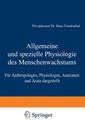 Couverture de l'ouvrage Allgemeine und spezielle Physiologie des Menschenwachstums