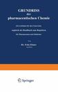 Couverture de l'ouvrage Grundriss der pharmaceutischen Chemie