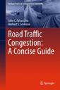 Couverture de l'ouvrage Road Traffic Congestion: A Concise Guide
