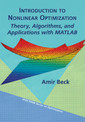 Couverture de l'ouvrage Introduction to Nonlinear Optimization Theory, Algorithms, and Applications with MATLAB