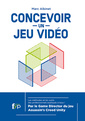Couverture de l'ouvrage Concevoir un Jeu Video (3E Édition)