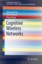 Couverture de l'ouvrage Cognitive Wireless Networks