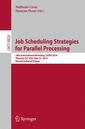 Couverture de l'ouvrage Job Scheduling Strategies for Parallel Processing