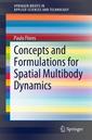 Couverture de l'ouvrage Concepts and Formulations for Spatial Multibody Dynamics