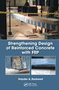 Couverture de l'ouvrage Strengthening Design of Reinforced Concrete with FRP