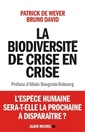 Couverture de l'ouvrage La Biodiversité de crise en crise