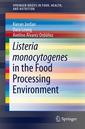 Couverture de l'ouvrage Listeria monocytogenes in the Food Processing Environment