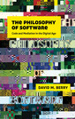 Couverture de l'ouvrage The Philosophy of Software