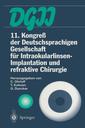 Couverture de l'ouvrage 11. Kongreß der Deutschsprachigen Gesellschaft für Intraokularlinsen-Implantation und refraktive Chirurgie