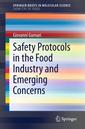 Couverture de l'ouvrage Safety Protocols in the Food Industry and Emerging Concerns
