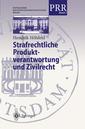 Couverture de l'ouvrage Strafrechtliche Produktverantwortung und Zivilrecht