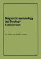 Couverture de l'ouvrage Diagnostic Immunology and Serology: A Clinicians' Guide