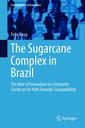 Couverture de l'ouvrage The Sugarcane Complex in Brazil