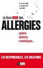 Couverture de l'ouvrage Le livre noir des allergies