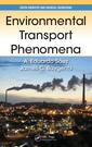 Couverture de l'ouvrage Environmental Transport Phenomena