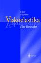 Couverture de l'ouvrage Viskoelastika — Eine Übersicht