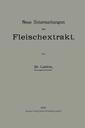 Couverture de l'ouvrage Neue Untersuchungen über Fleischextrakt