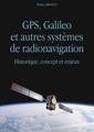 Couverture de l'ouvrage GPS, Galileo et autres systèmes de radionavigation