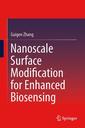 Couverture de l'ouvrage Nanoscale Surface Modification for Enhanced Biosensing