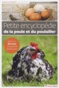 Couverture de l'ouvrage Petite encyclopédie de la poule et du poulailler