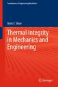 Couverture de l'ouvrage Thermal Integrity in Mechanics and Engineering