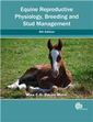 Couverture de l'ouvrage Equine Reproductive Physiology, Breeding and Stud Management