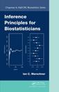 Couverture de l'ouvrage Inference Principles for Biostatisticians