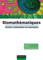 Couverture de l'ouvrage Biomathématiques - Outils, méthodes et exemples