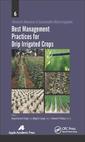 Couverture de l'ouvrage Best Management Practices for Drip Irrigated Crops