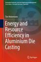 Couverture de l'ouvrage Energy and Resource Efficiency in Aluminium Die Casting