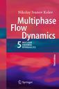 Couverture de l'ouvrage Multiphase Flow Dynamics 5