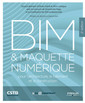 Couverture de l'ouvrage BIM et maquette numérique