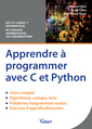 Couverture de l'ouvrage Apprendre à programmer avec C et Python
