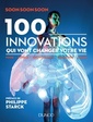 Couverture de l'ouvrage 100 innovations qui vont changer votre vie