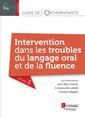 Couverture de l'ouvrage Guide de l'orthophoniste - Volume 2 : Intervention dans les troubles du langage oral et de la fluence 