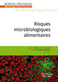Couverture de l'ouvrage Risques microbiologiques alimentaires