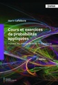 Couverture de l'ouvrage Cours et exercices de probabilités appliquées 