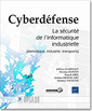 Couverture de l'ouvrage Cyberdéfense - La sécurité de l'informatique industrielle (domotique, industrie, transports)