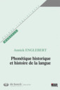 Couverture de l'ouvrage Phonétique historique et histoire de la langue