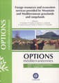 Couverture de l'ouvrage Forage resources and ecosystem service provided by Mountain and Mediterranean grasslands and rangelands