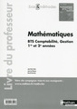Couverture de l'ouvrage Mathemathiques bts cg 1ere et 2eme annee (exos et methodes) professeur 2015