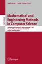 Couverture de l'ouvrage Mathematical and Engineering Methods in Computer Science