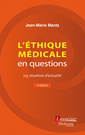 Couverture de l'ouvrage L'éthique médicale en questions