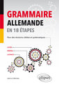Couverture de l'ouvrage Grammaire allemande en 18 étapes pour des révisions ciblées et systématiques (B2)