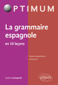 Couverture de l'ouvrage La grammaire espagnole en 10 leçons