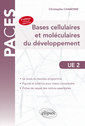 Couverture de l'ouvrage UE2 - Bases cellulaires et moléculaires du développement. 2e édition
