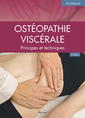 Couverture de l'ouvrage Ostéopathie viscérale, 2e éd.
