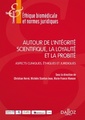Couverture de l'ouvrage Autour de l'intégrité scientifique, la loyauté et la probité - Aspects cliniques, Ethiques et juridiques