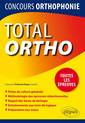 Couverture de l'ouvrage TOTAL Ortho, Tout pour réussir le concours d’orthophonie